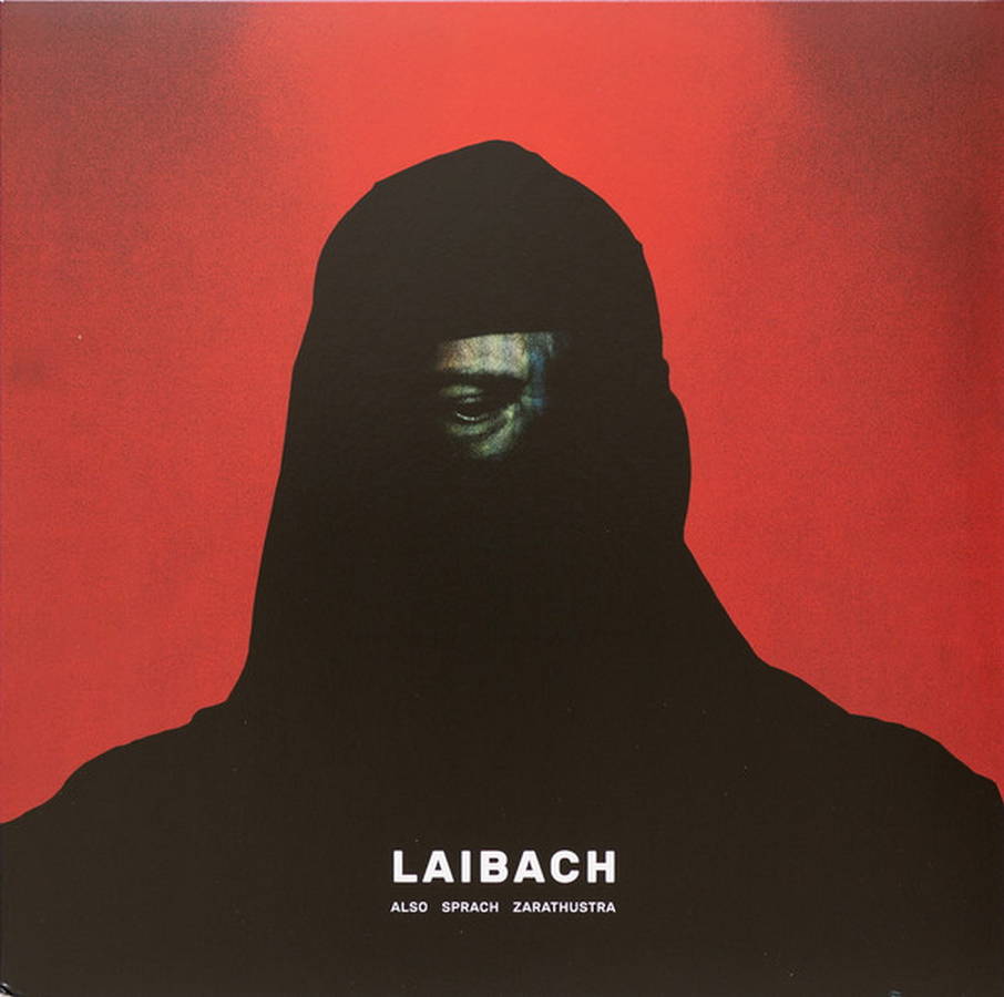 Laibach – Also Sprach Zarathustra